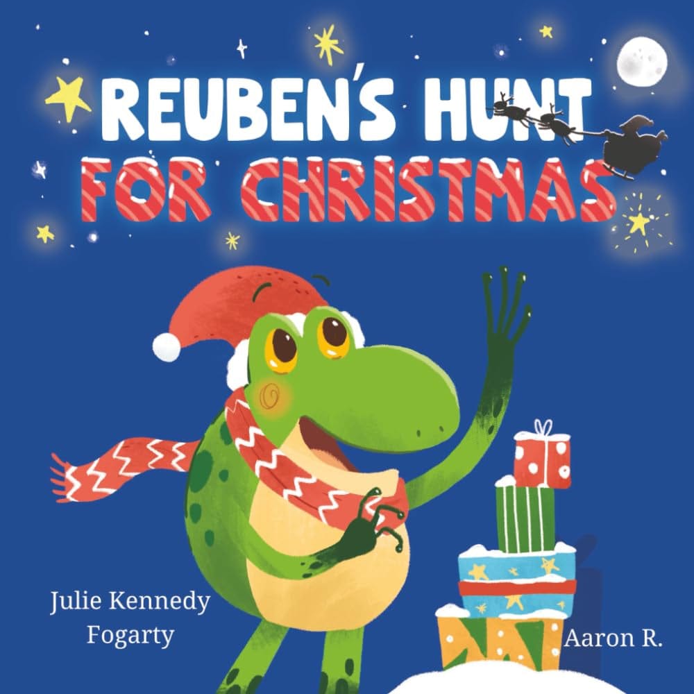 Julie Kennedy Fogarty Book Reuben’s Hunt for Christmas By Julie Kennedy Fogarty