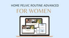 IPPM Exercise & Fitness Advanced Home Pelvic Routine for Women