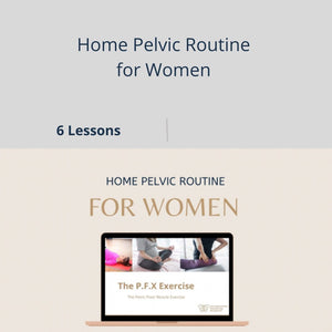 You added <b><u>Home Pelvic Routine for Women</u></b> to your cart.